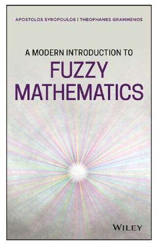 A Modern Introduction to Fuzzy Mathematics