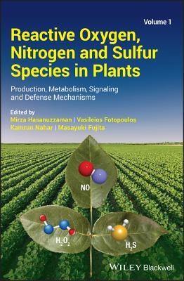 Reactive Oxygen, Nitrogen and Sulfur Species in Plants