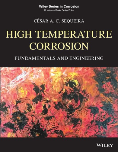 High temperature corrosion fundamentals and engineering