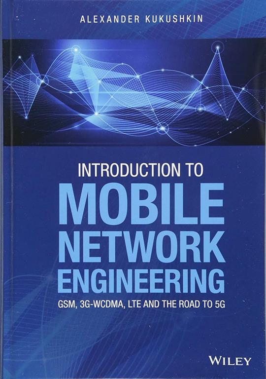 Introduction to Mobile Network Engineering