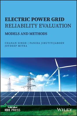 Electric Power Grid Reliability Evaluation