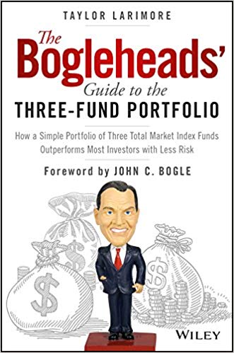 The Bogleheads' Guide to the Three-Fund Portfolio