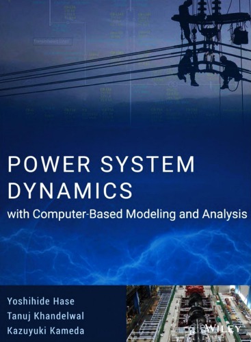 Power System Dynamics with Computer-Based Modeling and Analysis