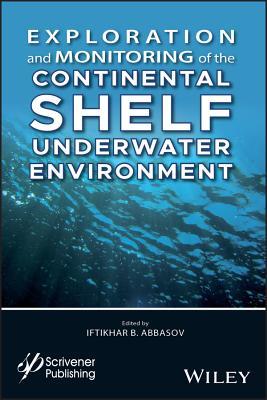 Exploration and Monitoring of the Underwater Environment of the Shelf Zone