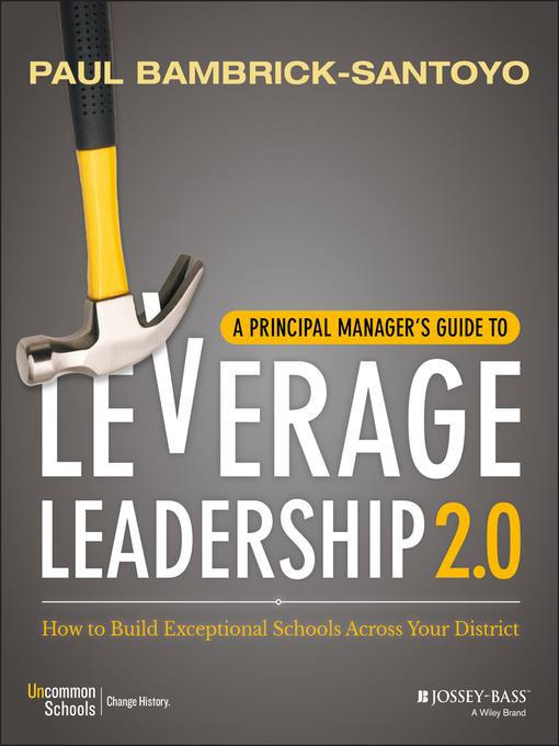 A Principal Manager's Guide to Leverage Leadership 2.0