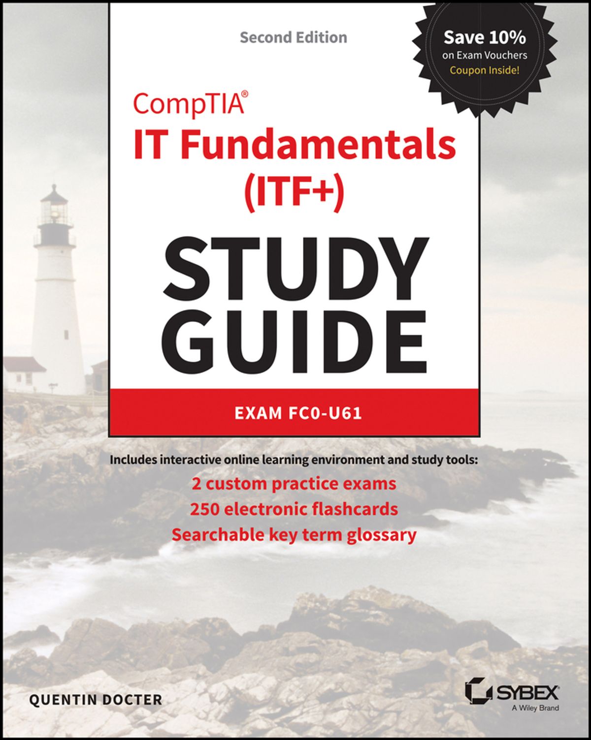 Comptia It Fundamentals (Itf+) Study Guide