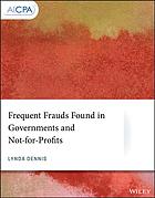 Frequent Frauds Found in Governments and Not-For-Profits