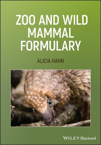 Zoo and wild mammal formulary