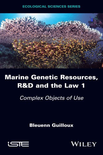 Marine Genetic Resources, R&amp;d and the Law 1