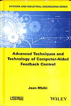 Advanced Techniques and Technology of Computer-Aided Feedback Control