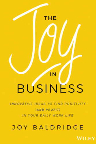 The Joy in Business