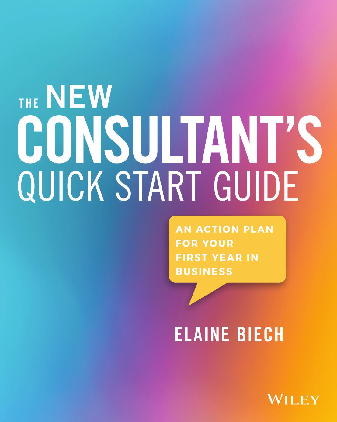 The New Consultant's Quick Start Guide