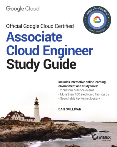 Official Google Cloud Certified Associate Cloud Engineer : study guide