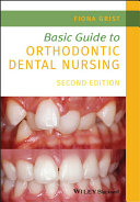 Basic Guide to Orthodontic Dental Nursing (Basic Guide Dentistry Series)