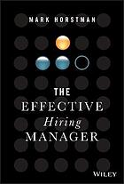 The Effective Hiring Manager