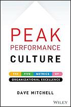 The Five Metrics of Peak Performance Culture