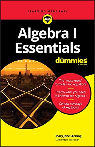 Algebra I Essentials For Dummies