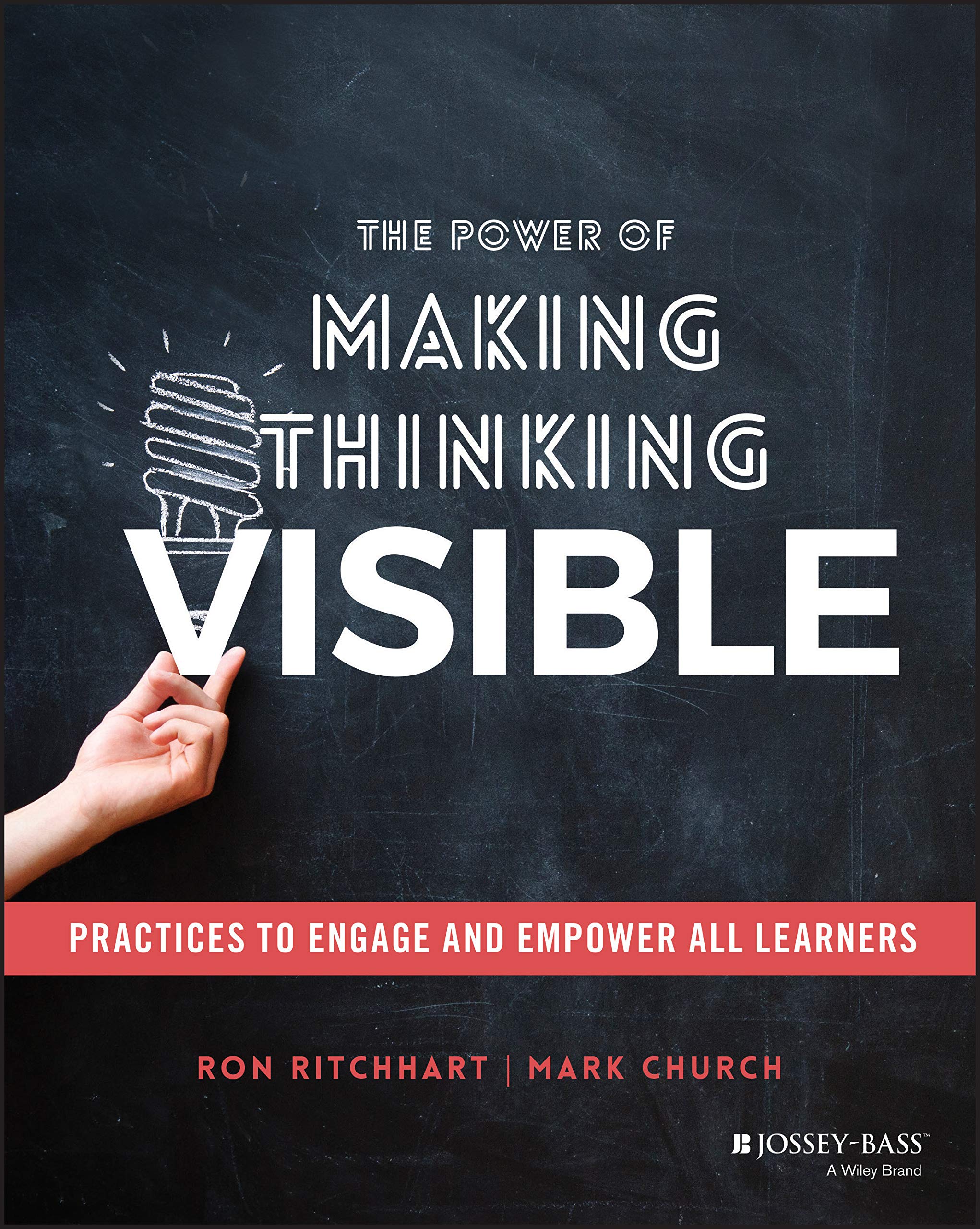 The Power of Making Thinking Visible