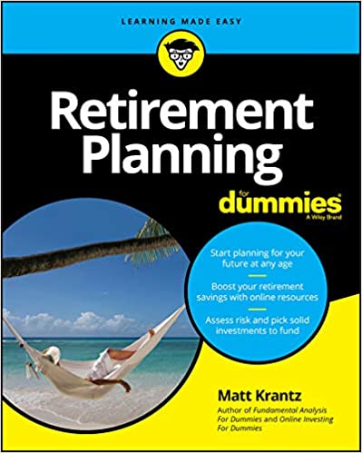 Retirement Planning For Dummies