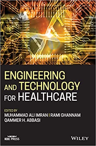 Engineering and Technology for Healthcare