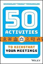 50 Activities to Kickstart Your Meetings