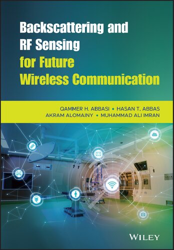 Backscattering and RF Sensing for Future Wireless Communication