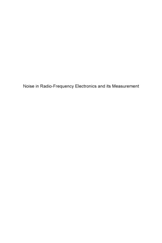 Noise in Radio-Frequency Electronics and Its Measurement