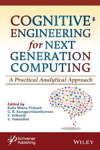 Cognitive Engineering for Next Generation Computing