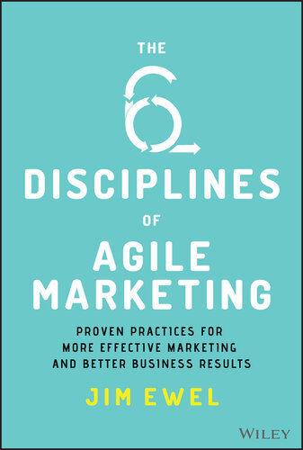 The Six Disciplines of Agile Marketing