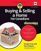 Buying and Selling a Home for Canadians for Dummies