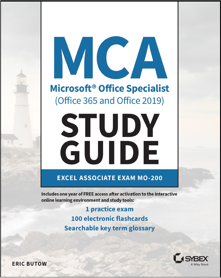 MCA Microsoft Office Specialist (Office 365 and Office 2019) Study Guide