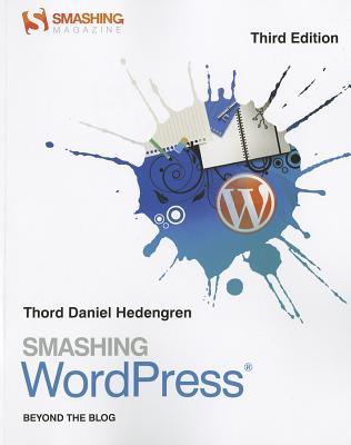 Smashing WordPress: Beyond the Blog