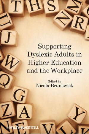 Supporting dyslexic adults in higher education and the workplace