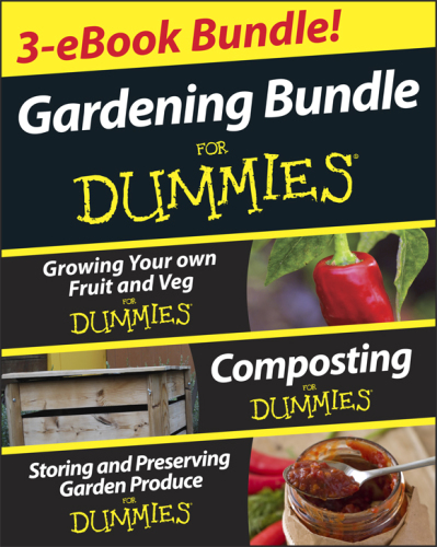 Storing and Preserving Garden Produce For Dummies, UK Edition