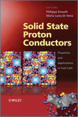 Solid State Proton Conductors : Properties and Applications in Fuel Cells.