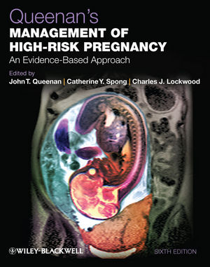 Queenan's management of high-risk pregnancy : an evidence-based approach