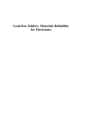 Lead-free solders : materials reliability for electronics