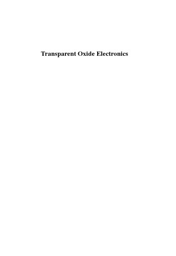 Transparent oxide electronics : from materials to devices