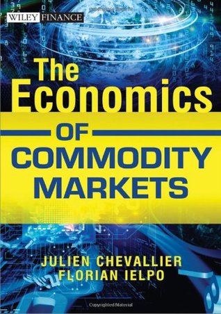 The Economics of Commodity Markets