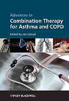 Advances in Combination Therapy for Asthma and Copd