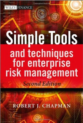 Simple Tools and Techniques for Enterprise Risk Management