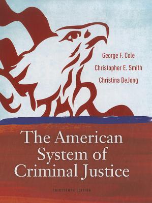 The American System of Criminal Justice