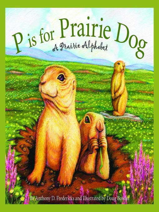 P is for Prairie Dog