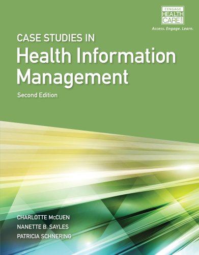 Case Studies for Health Information Management