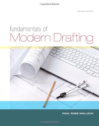 Fundamentals of Modern Drafting