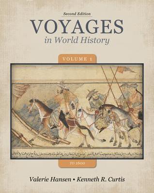 Voyages in World History, Volume 1