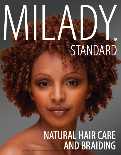 Milady Standard Natural Hair Care &amp; Braiding