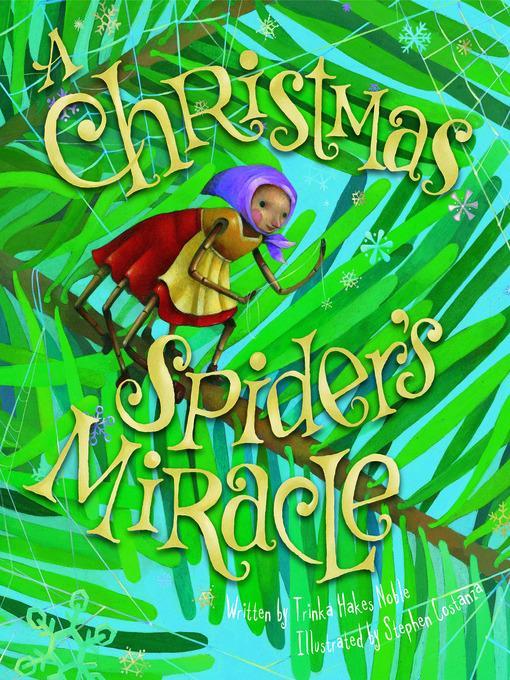 A Christmas Spider's Miracle