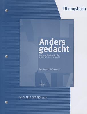 Student Activities Manual for Motyl-Mudretzkyj/Sp�inghaus' Anders Gedacht