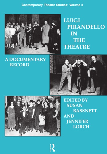 Luigi Pirandello in the Theatre